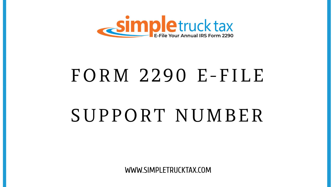 Form 2290 E-File Support Number